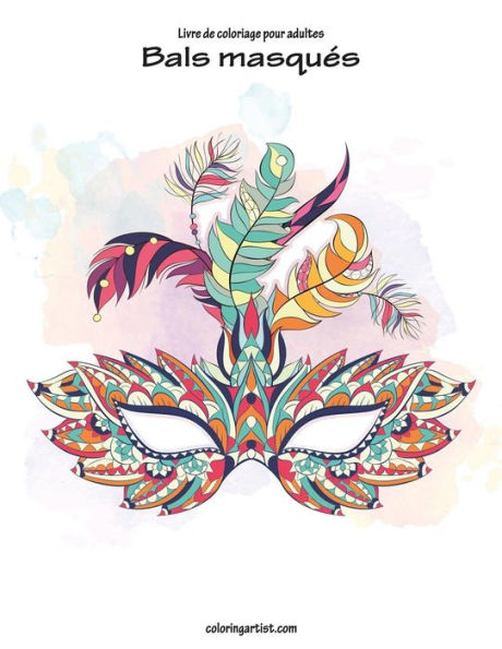 Livre De Coloriage Pour Adultes Bals Masqués 1