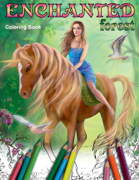 Enchanted Forest. Coloring book: Coloring Book for Adults (Fanasy coloring books)