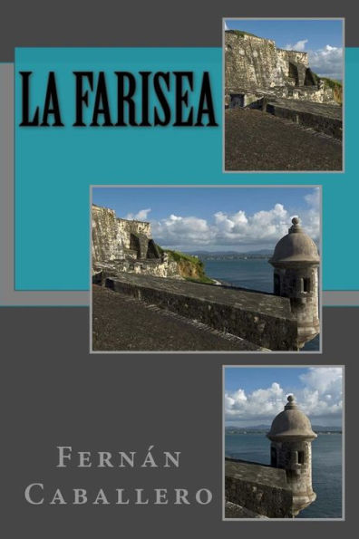 La farisea (Spanish Edition) - 9781717015327