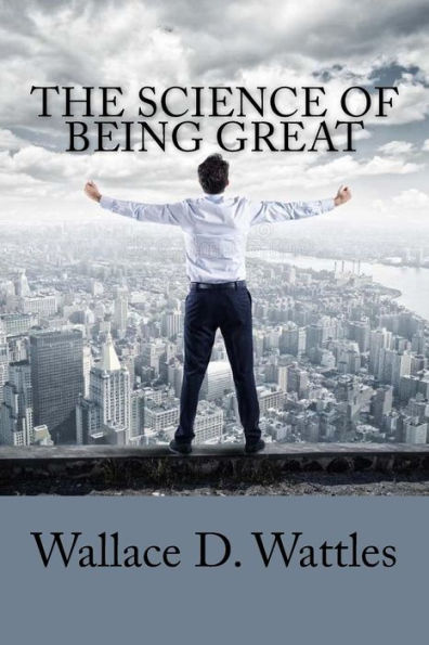 The Science Of Being Great - 9781717016577