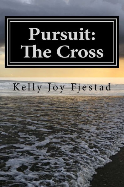 Pursuit : The Cross: Discovering The Depth Of The Cross