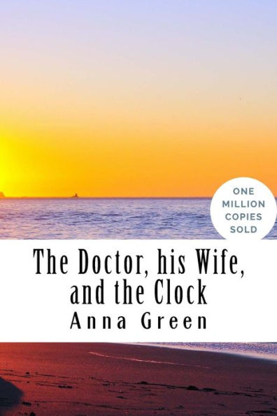 The Doctor, His Wife, And The Clock - 9781717020680