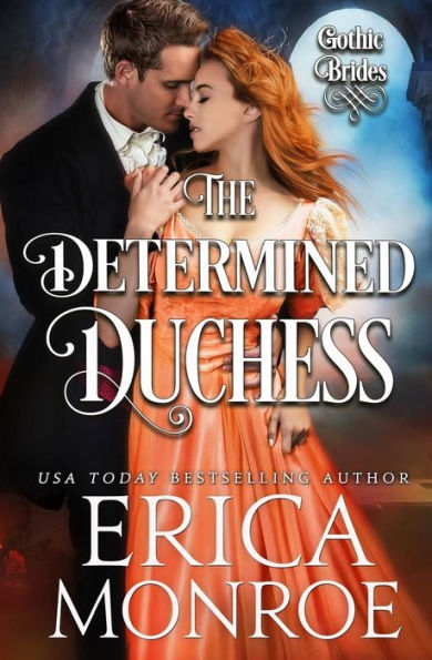 The Determined Duchess - 9781717020796