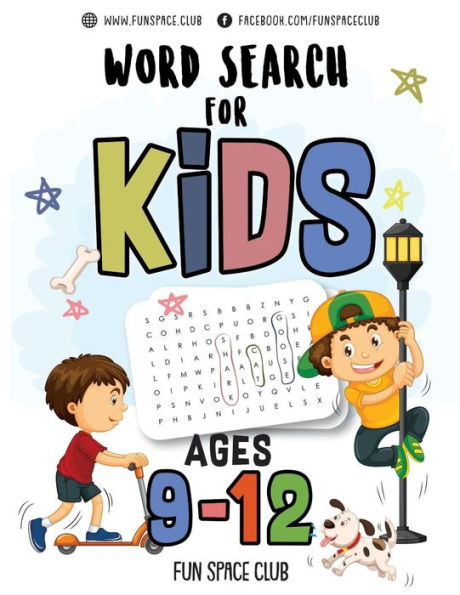 Word Search For Kids Ages 9-12 : Word Search Puzzles For Kids Activity Books Ages 9-12 Grade Level 4 5 6 7