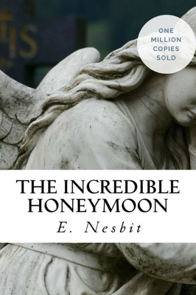 The Incredible Honeymoon - 9781717040329