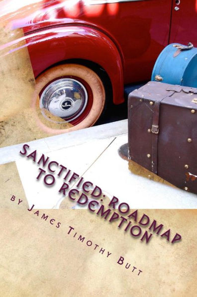 Sanctified : Roadmap To Redemption