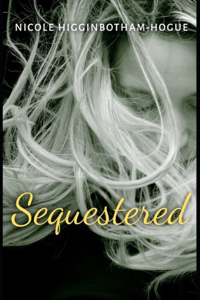 Sequestered - 9781717069375