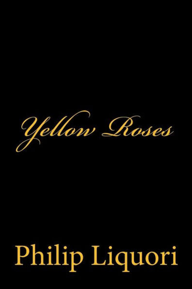 Yellow Roses - 9781717075031