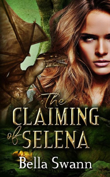 The Claiming Of Selena
