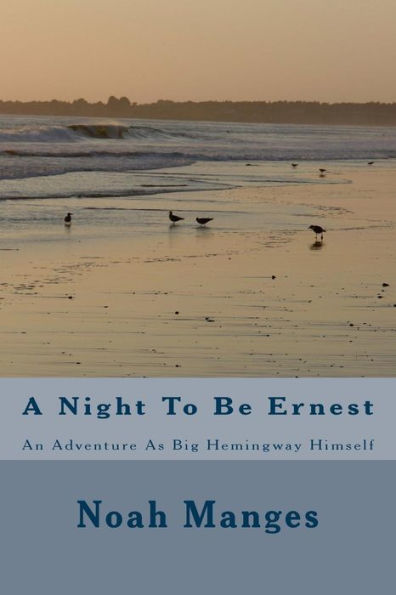 A Night To Be Ernest