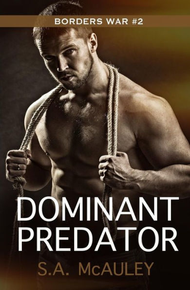 Dominant Predator (The Borders War)