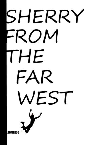 Sherry From The Far West