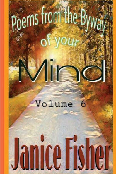 Poems From The Byway Of Your Mind