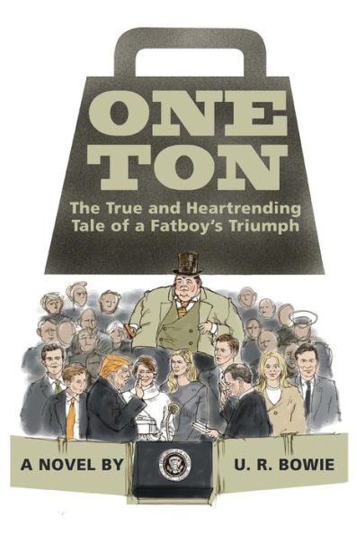 One Ton : The True And Heartrending Tale Of A Fatboy's Triumph