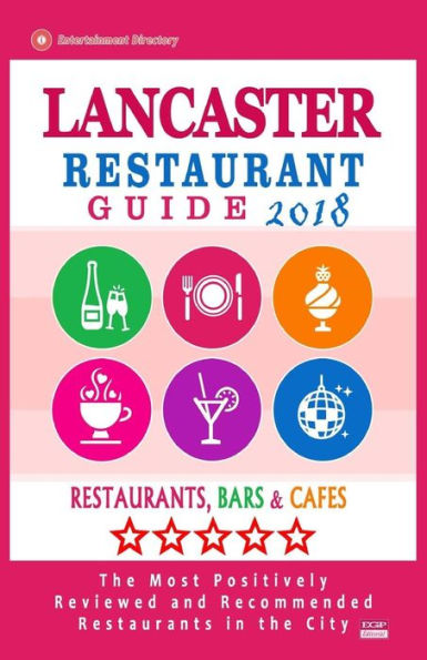 Lancaster Restaurant Guide 2018: Best Rated Restaurants in Lancaster, Pennsylvania - Restaurants, Bars and Cafes recommended for Tourist, 2018
