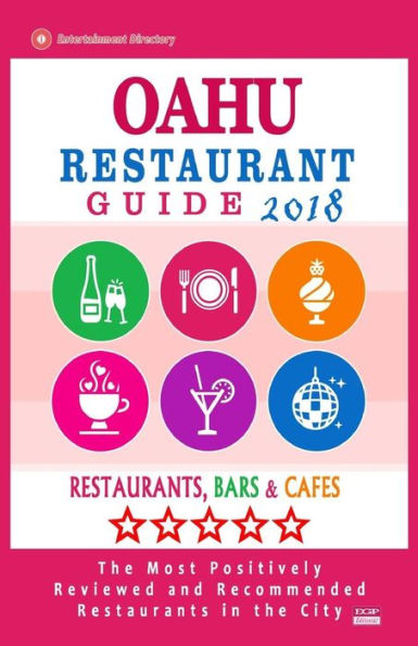 Oahu Restaurant Guide 2018 : Best Rated Restaurants In Oahu, Hawaii - Restaurants, Bars And Cafes Recommended For Tourist 2018