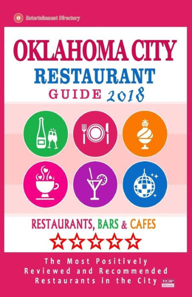 Oklahoma City Restaurant Guide 2018 : Best Rated Restaurants In Oklahoma City, Oklahoma - Restaurants, Bars And Cafes Recommended For Tourist 2018