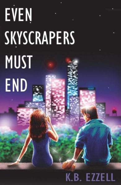 Even Skyscrapers Must End: A Neon Dream