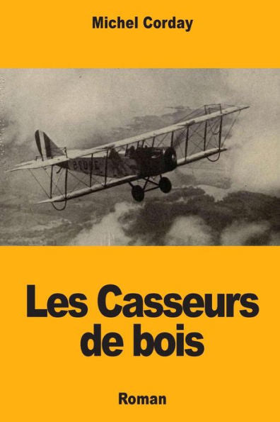 Les Casseurs De Bois