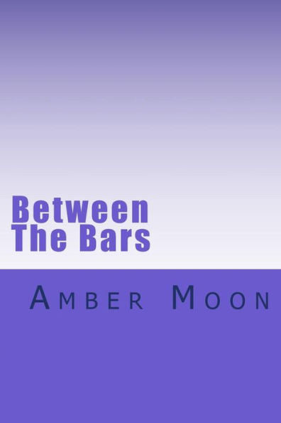 Between The Bars