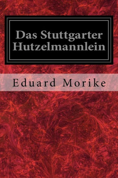 Das Stuttgarter Hutzelmannlein (German Edition)