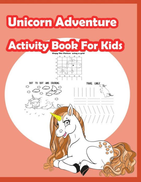 Unicorn Adventure Activity Book For Kids : Fun Activity For Kids In Unicorn Theme Coloring, Trace Lines And Numbers, Word Search, Find The Shadow, Drawing Using Grid And More. (Activity Book For Kids Ages 3-5)