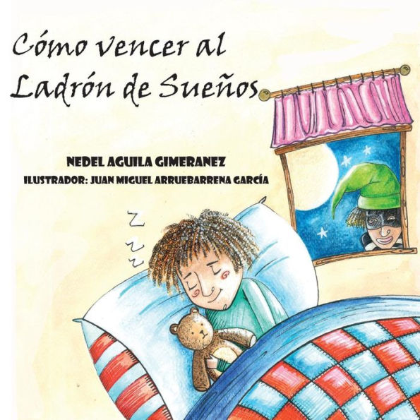 Como vencer al Ladron de Suenos: Y otros cuentos (Spanish Edition)