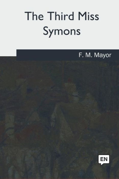 The Third Miss Symons - 9781717255631