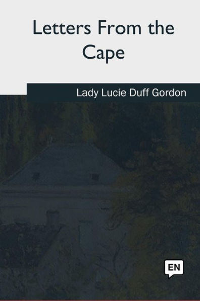 Letters From The Cape - 9781717255709