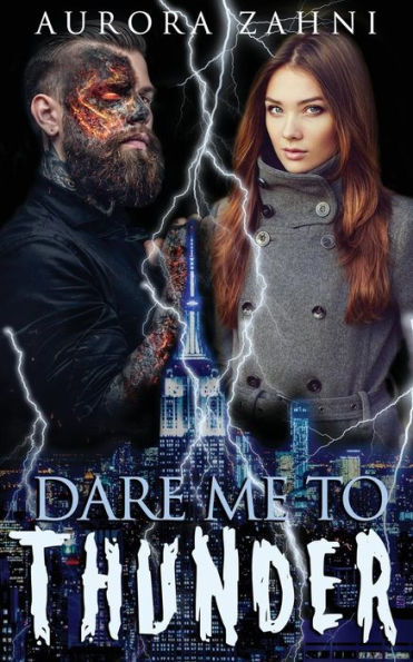 Dare Me to Thunder: A Kizzy Caslani Story