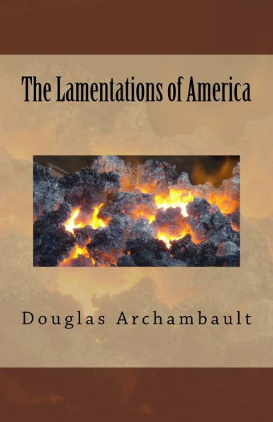 The Lamentations Of America