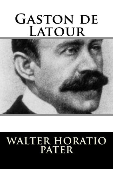 Gaston de Latour - 9781717303332