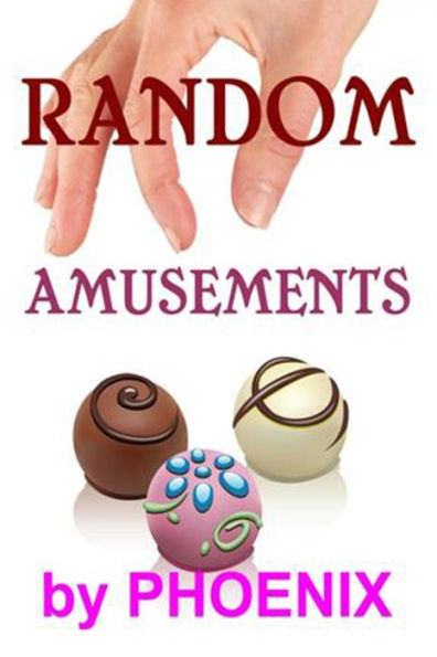Random Amusements : Quick Reads #1, Short Stories And Flash Fiction