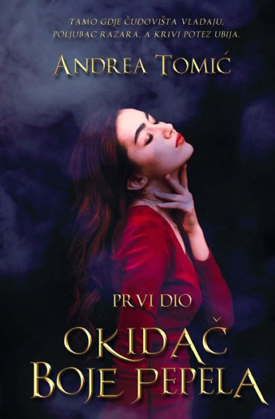 Okidac Boje Pepela - Drugo Izdanje : Prvi Dio