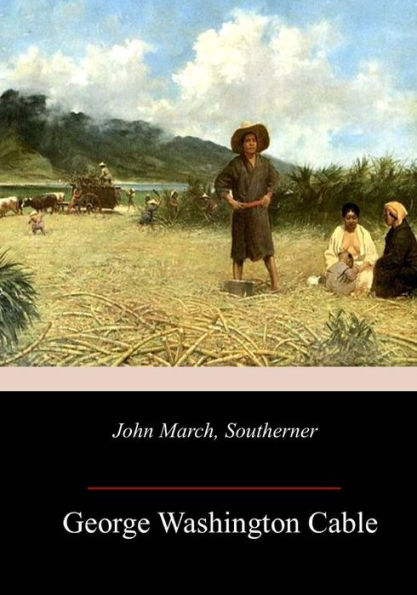 John March, Southerner - 9781717320759
