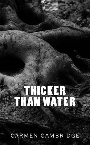 Thicker Than Water - 9781717327253