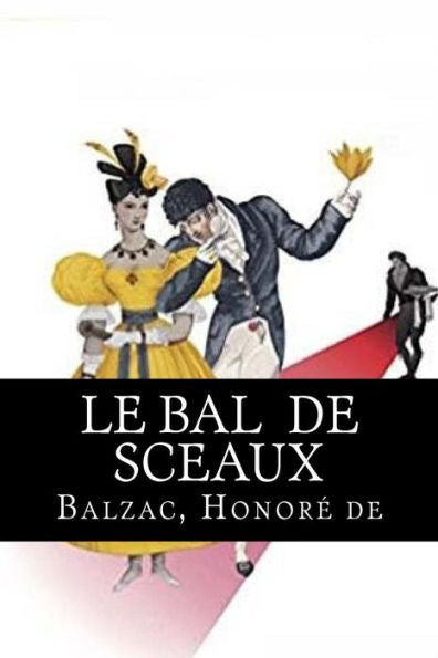 Le Bal de Sceaux (French Edition) - 9781717337665