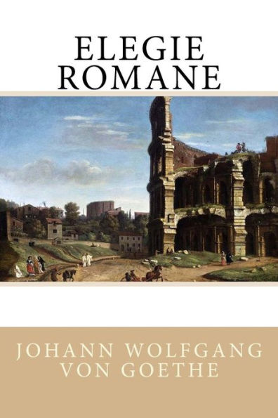 Elegie romane (Italian Edition) - 9781717342898