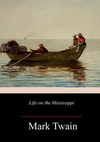 Life On The Mississippi - 9781717347350