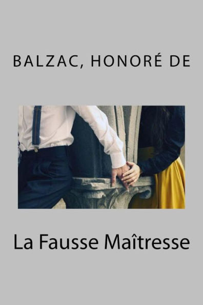 La Fausse Maîtresse (French Edition) - 9781717348111