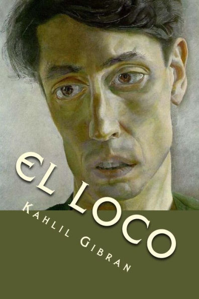El loco (Spanish Edition) - 9781717353566