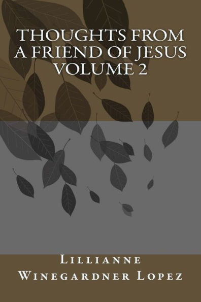 Thoughts From A Friend Of Jesus -