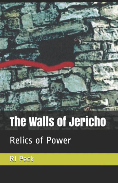 The Walls Of Jericho : Relics Of Power