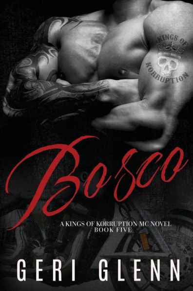 Bosco (Kings of Korruption MC)