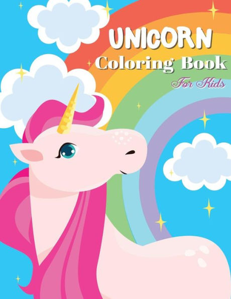 Unicorn Coloring Book For Kids : Magical Unicorn Coloring Book For Girls, Kids, Boys (Relaxation And Stress Relief Pages)