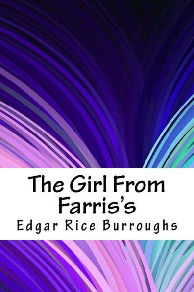 The Girl From Farris's - 9781717448231