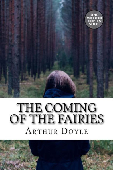 The Coming Of The Fairies - 9781717454164