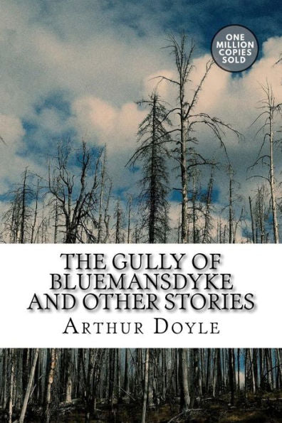 The Gully Of Bluemansdyke And Other Stories