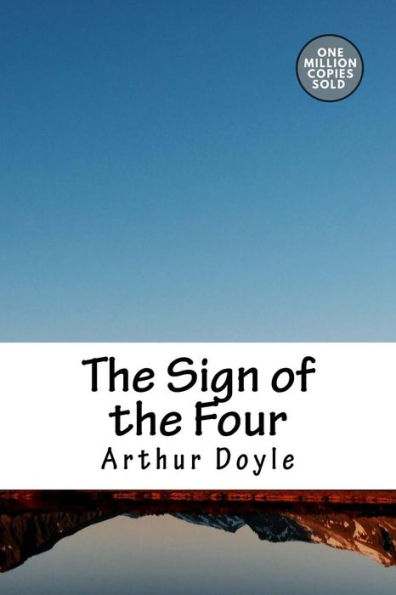 The Sign Of The Four - 9781717473592