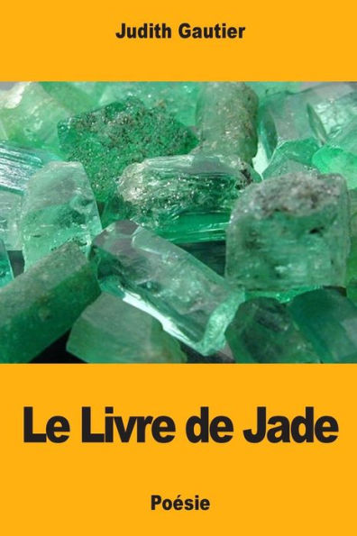 Le Livre de Jade (French Edition) - 9781717478528